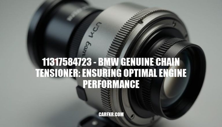 11317584723 - BMW Genuine Chain Tensioner: Ensuring Optimal Engine Performance