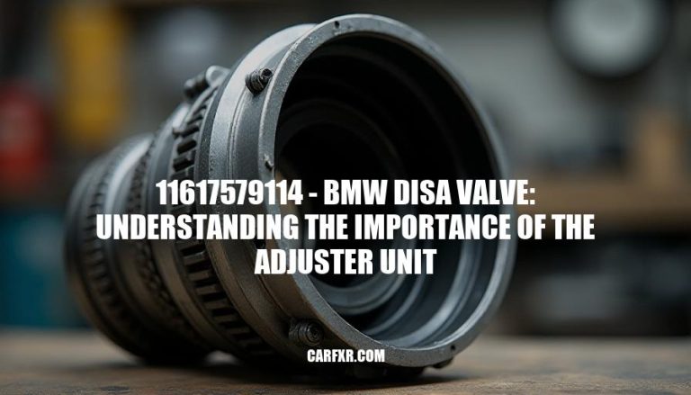 11617579114 - BMW DISA Valve: Understanding the Importance of the Adjuster Unit