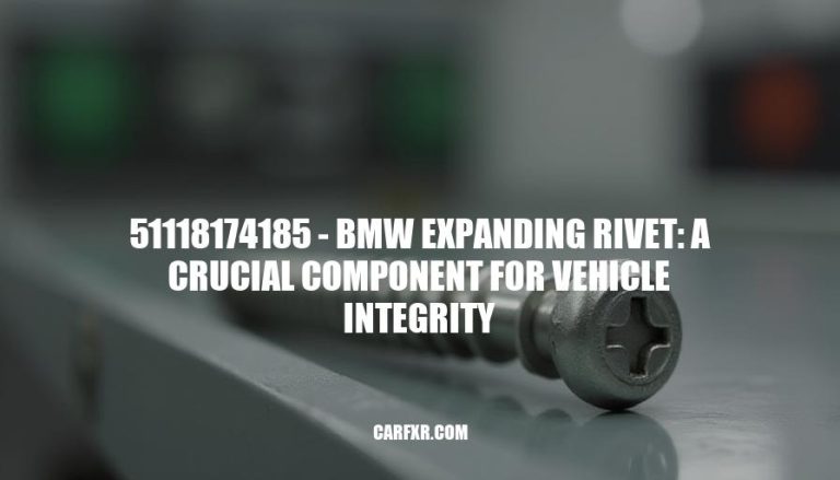 51118174185 - BMW Expanding Rivet: A Crucial Component for Vehicle Integrity