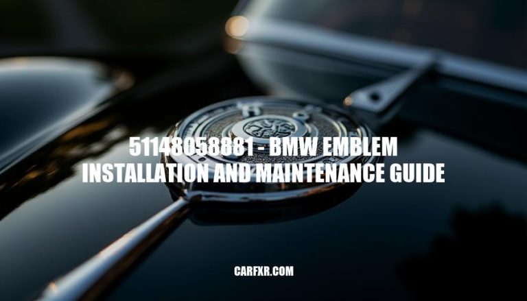 51148058881 - BMW Emblem Installation and Maintenance Guide