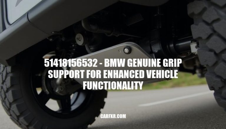 51418156532 - BMW Genuine Grip Support for Enhanced Vehicle Functionality