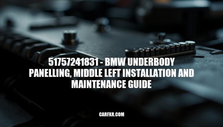 51757241831 - BMW Underbody Panelling, Middle Left Installation and Maintenance Guide