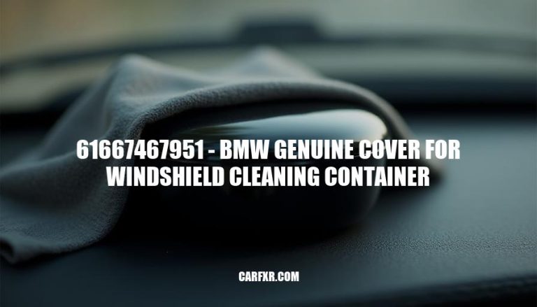 61667467951 - BMW Genuine Cover for Windshield Cleaning Container