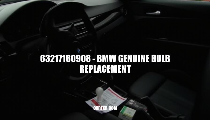 63217160908 - BMW Genuine Bulb Replacement