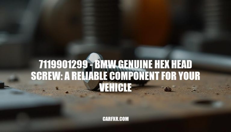 7119901299 - BMW Genuine Hex Head Screw: A Reliable Component for Your Vehicle