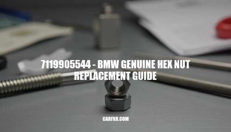 7119905544 - BMW Genuine Hex Nut Replacement Guide