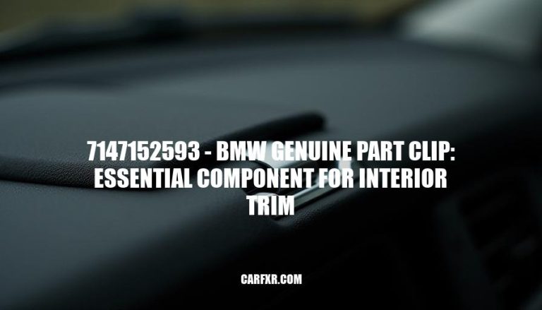 7147152593 - BMW Genuine Part Clip: Essential Component for Interior Trim