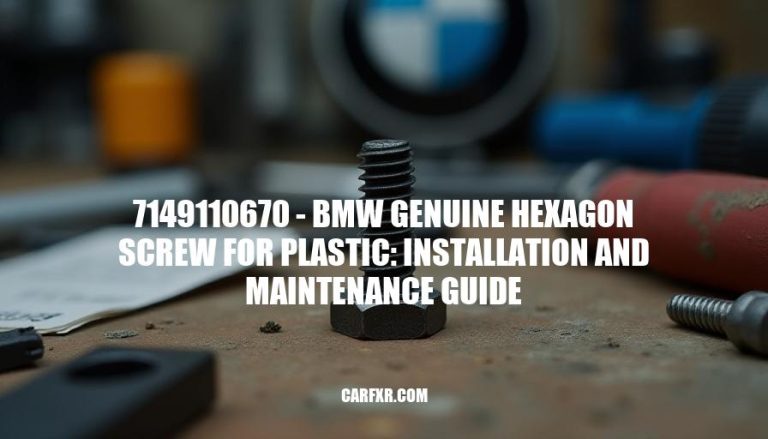 7149110670 - BMW Genuine Hexagon Screw for Plastic: Installation and Maintenance Guide