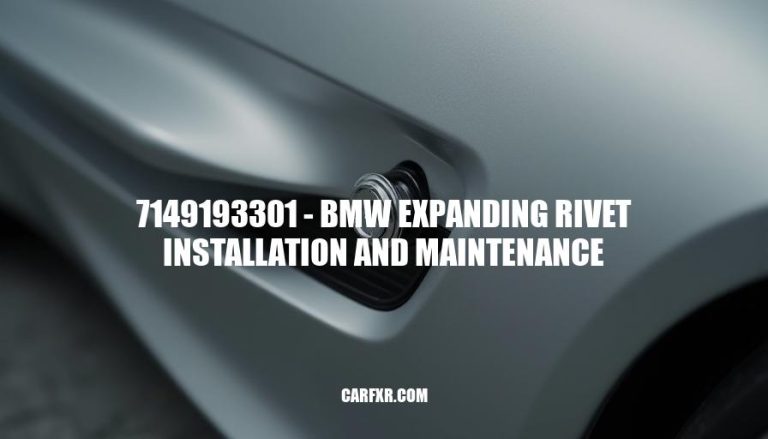 7149193301 - BMW Expanding Rivet Installation and Maintenance